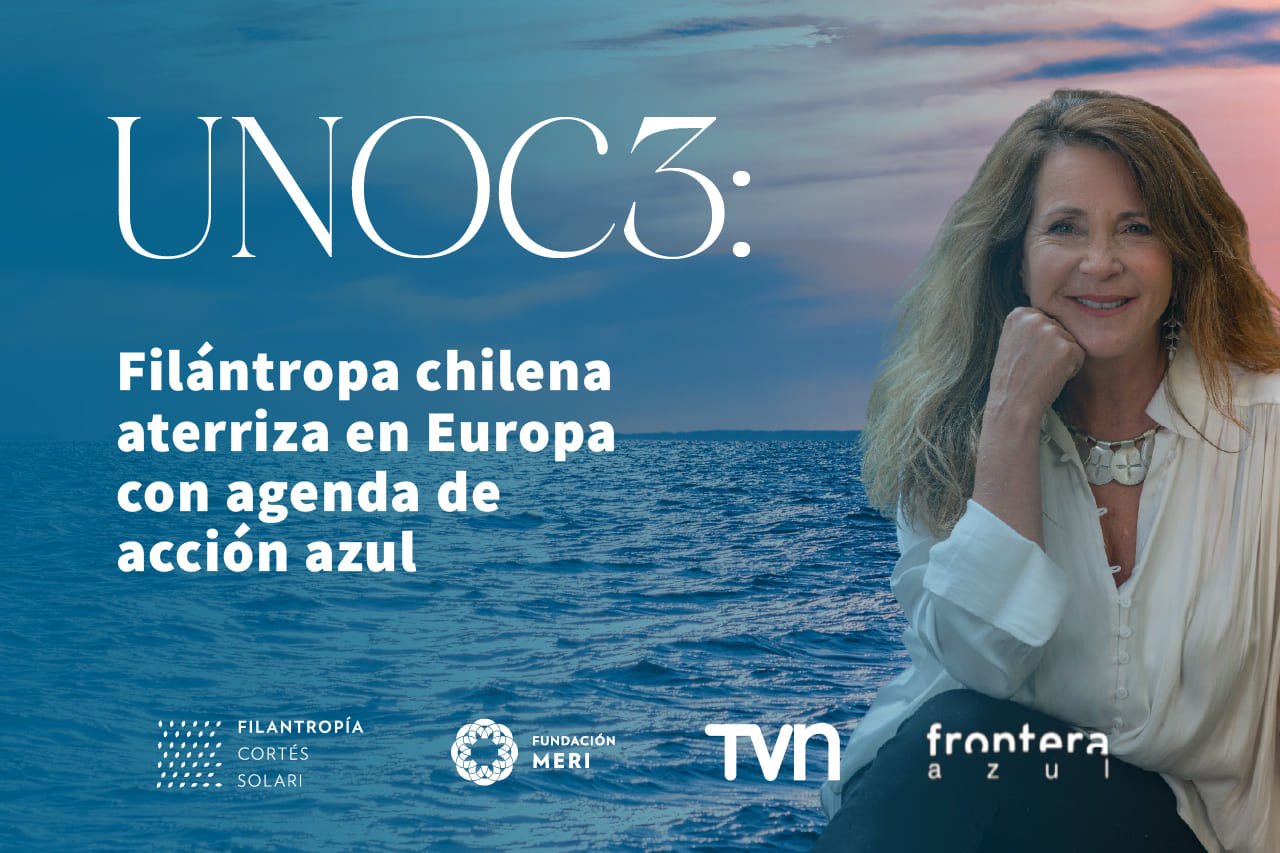 tvn-unoc3-filantropa-chilena-aterriza-en-europa-con-agenda-de-accion-azul